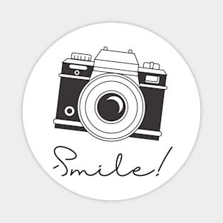 Smile to the camera t-shirt. Travel and adventures Magnet